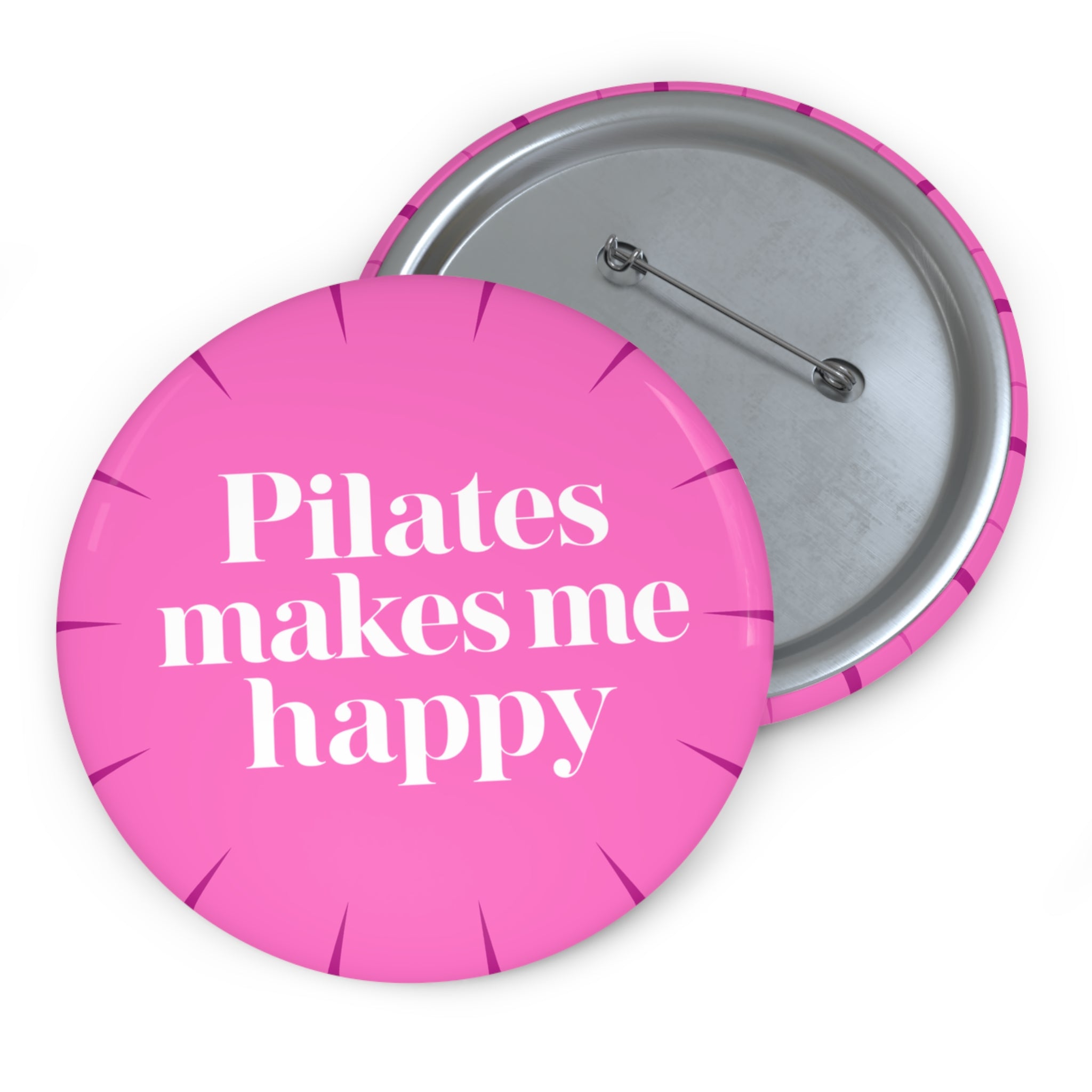 Pilates Makes Me Happy Pink Pin Button — Fitness Lover Badge