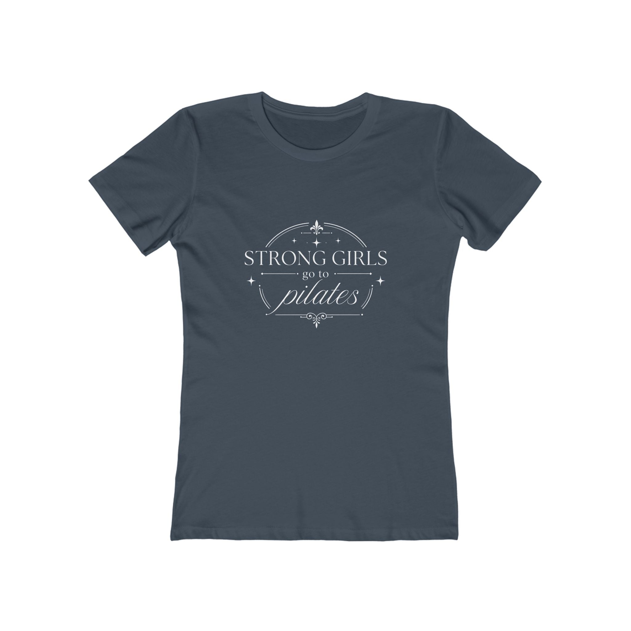 Pilates Tee — "Strong Girls Go to Pilates" Boyfriend-Style Women’s T-Shirt
